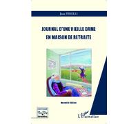 Journal d'une vieille dame en maison de retraite – Nouvelle édition – L'Harmattan