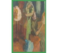 Journal: Edgar Degas - The Millinery Shop