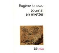 Journal en miettes Eugène Ionesco (Auteur)