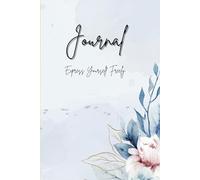 Journal: Express Yourself Freely