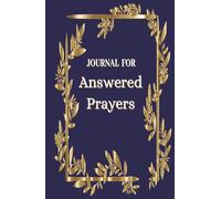 Journal For Answered: Prayers