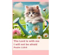 Journal for Teen Girls with Bible Verse, Christian Floral Notebook: The Lord is with me I will not be afraid - Psalm 118:6
