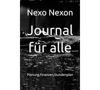 Journal für alle: Planung,Finanzen,Stundenplan