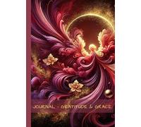 Journal - Gratitude & Grace: Motivate Her Daily