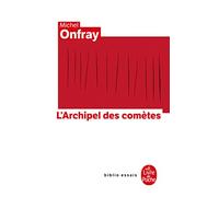 Journal Hédoniste - Tome 3, L'archipel Des Comètes