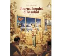 Journal inquiet d'Istanbul - Tome 2