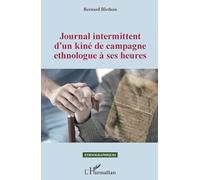 Journal intermittent d'un kiné de campagne ethnologue à ses heures