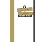 JOURNAL INTIME DE MON CHIEN: Dog Planner