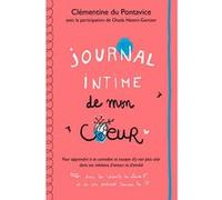 Journal intime de mon coeur Clémentine Du Pontavice (Auteur)