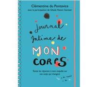 Journal intime de mon corps: Toutes les réponses à mon enquête sur nos corps qui changent