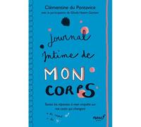 Journal intime de mon corps Toutes les réponses à mon enquête sur nos corps qui changent - Clémentine Du Pontavice - Ecole Des Loisirs - Poche - Roman junior