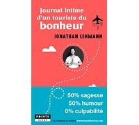 Journal intime d'un touriste du bonheur