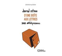 Journal intime d'une boîte aux lettres sous antidépresseurs