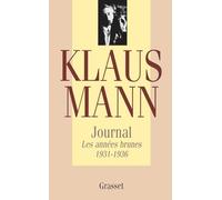 Journal. Les Années brunes, 1931-1936