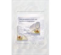 JOURNAL: lined pages - Stay grounded in faith and limitless in inspiration.