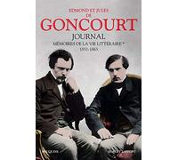 Journal : Memoire de la vie litteraire, 1851-1896, tome 1: 1851-1865