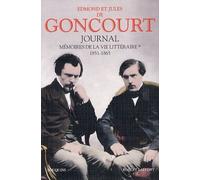 Journal - Mémoires De La Vie Littéraire, 1851-1865