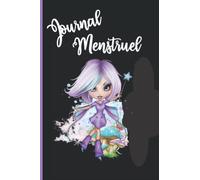 Journal Menstruel: Livre de suivi mensuel pour les règles- Cycle de menstruation pour femme et adolescente- carnet 100 pages à remplir