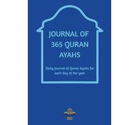 Journal of 365 Quran Ayahs: Quran Ayahs for each day of the year
