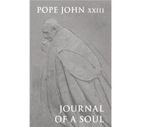 Journal of a Soul by Pope John XXIII Paperback Book Pope, Xxiii John (Auteur)
