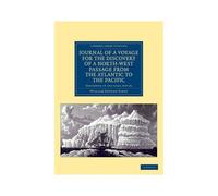 Journal Of A Voyage For The Discovery Of A North-West Passage From The Atlantic To The Pacific