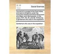 Journal of a Voyage to the East Indies, and Back to England; Gentleman who w, expedition (Auteur)