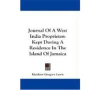 Journal of a West India Proprietor Matthew Gregory Lewis (Auteur)