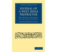 Journal of a West India Proprietor - Matthew Gregory Lewis - Cambridge University Press - Livre en Anglais - Paperback Matthew Gregory LewisMatthew Gregory Lewis (Auteur)