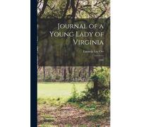Journal Of A Young Lady Of Virginia: 1782