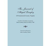 Journal Of Abigail Langley Of Nansemond County, Virginia. So-Called In The Family, But Properly