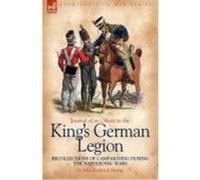Journal of an Officer in the King's German Legion Hering, John Frederick (Auteur)