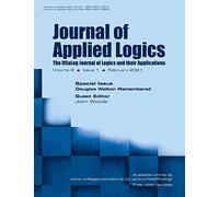 Journal Of Applied Logics. The Ifcolog Journal Of Logics And Their Applications. Volume 8, Issue 1, February 2021. Special Issue