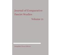 Journal of Comparative Fascist Studies: Volume 11