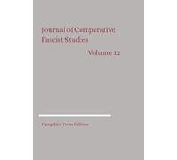 Journal of Comparative Fascist Studies: Volume 12