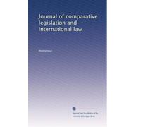 Journal of comparative legislation and international law (Volume 25)
