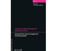 Journal of Cultural Management and Cultural Policy/Journal de la gestion et de la politique culturelle