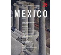 Journal of Decorative and Propaganda Arts: Mexico Theme Issue 26
