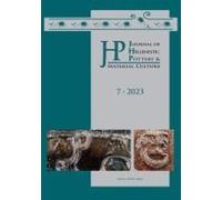 Journal Of Hellenistic Pottery And Material Culture Volume 7 2023