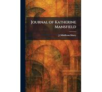 Journal of Katherine Mansfield