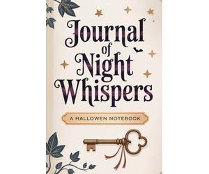 Journal of Night Whispers: Tales, Thoughts, and Midnight Musings