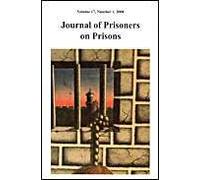 Journal of Prisoners on Prisons Justin Piche (Auteur)