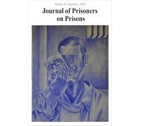 Journal of Prisoners on Prisons, V34, #1