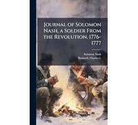 Journal of Solomon Nash, a Soldier From the Revolution, 1776-1777