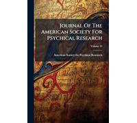 Journal Of The American Society For Psychical Research