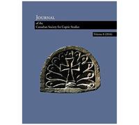 Journal Of The Canadian Society For Coptic Studies Volume 9 (2017)
