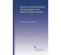 Journal of the Derbyshire Archaeological and Natural History Society