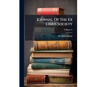 Journal Of The Ex Libris Society