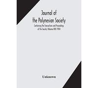 Journal Of The Polynesian Society; Containing The Transactions And Proceedings Of The Society (Volume Xiii) 1904