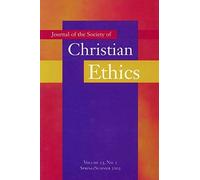 Journal Of The Society Of Christian Ethics