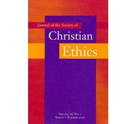 Journal Of The Society Of Christian Ethics